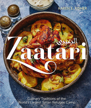 Zaatari-Culinary Traditions of the World's Largest Syrian Refugee Camp