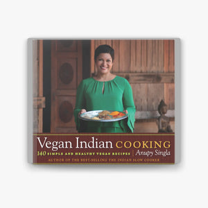 Vegan Indian Cooking: 140 Simple & Healthy Vegan Recipes